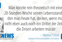 Helmut Creutz: "Man könnte rein theoretisch mit einer 20-Stunden-Woche seinen Lebensstandard..."