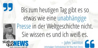 John Swinton: "Bis zum heutigen Tag gibt es so etwas wie eine unabhängige Presse in der Weltgeschichte nicht. Sie wissen es und ich weiß es."