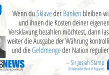 Josiah_Stamp_Direktor der Bank of England: "Wenn du Sklave der Banken bleiben willst und ..."